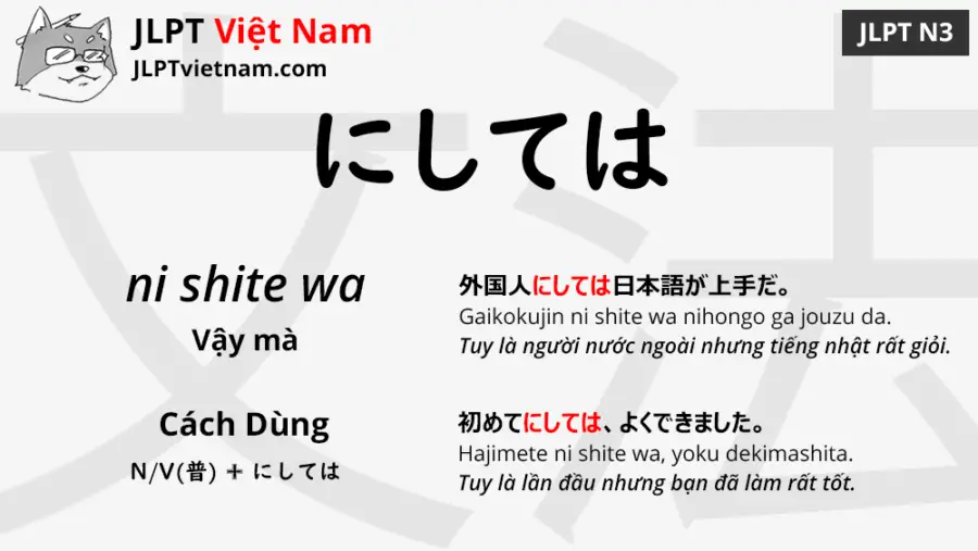 Học Ngữ Phap Jlpt N3 にしては Nishite Wa Jlpt Sensei Việt Nam