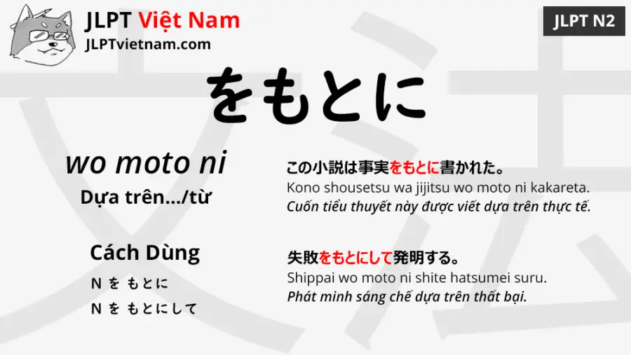 Học Ngữ Phap Jlpt N2 をもとに Wo Moto Ni Jlpt Sensei Việt Nam