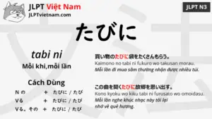 jlpt-N3-ngữ-pháp-たびに-tabi-ni-ý-nghĩa-ví-dụ