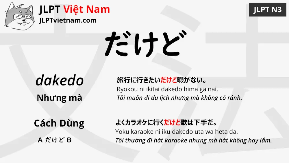 Học Ngữ Phap Jlpt N3 だけど Dakedo Jlpt Sensei Việt Nam