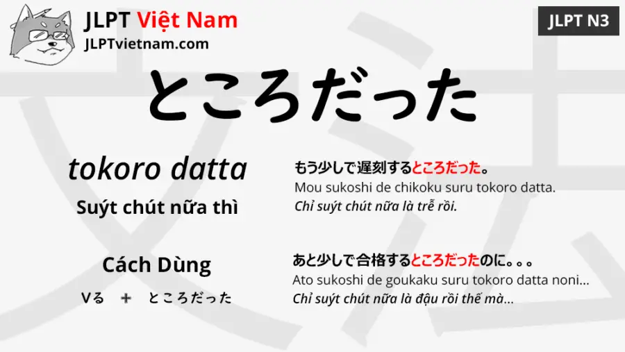 Học Ngữ Phap Jlpt N3 ところだった Tokoro Datta Jlpt Sensei Việt Nam