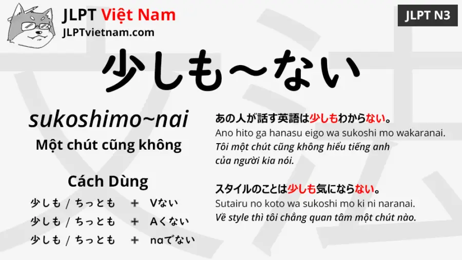 jlpt-N3-ngữ-pháp-少しも～ない -sukoshimo-nai-ý-nghĩa-ví-dụ
