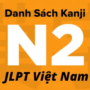 Danh-Sách-Kanji-N2-JLPT-Việt-Nam